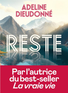 Reste - Dieudonné Adeline