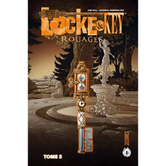 Locke & Key Tome 5 : Rouages - Hill Joe ; Rodriguez Gabriel ; Fotos Jay ; Le Dain