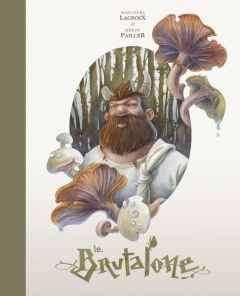 Le Brutalone - Pailler Jérémy ; Lacroix Alexandre