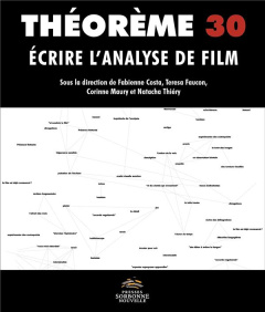 Ecrire l'analyse de film. Un enjeu pour l'esthétique - Maury Corinne ; Costa Fabienne ; Thiéry Natacha ;
