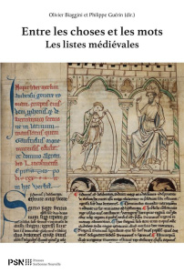 Entre les choses et les mots. Les listes médiévales - Biaggini Olivier ; Guérin Philippe