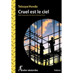 Cruel est le ciel - Tetsuya Honda