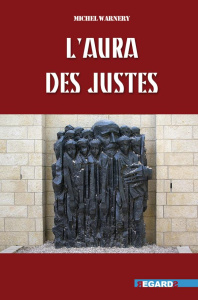 L'aura des Justes - Warnery Michel