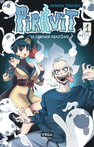 Piravit : Le dernier fantôme Tome 1 - Toqueen Kenron ; Toutlemonde Frédéric