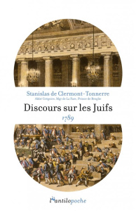 Discours sur les Juifs 1789 - Clermont-Tonnerre Stanislas de