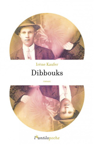 Dibbouks - Kaufer Irène