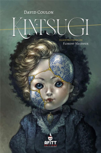 Kintsugi - Coulon David ; Maudoux Florent
