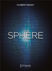 Sphère - Rigout Florent