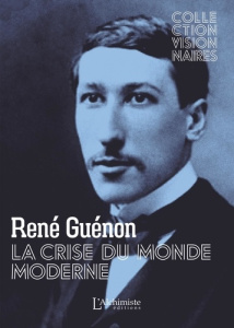 La crise du monde moderne - Guénon René