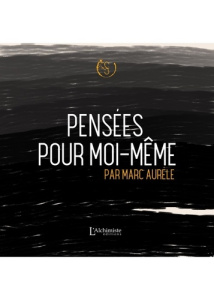 Pensées pour moi-même - MARC-AURELE