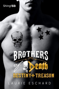 Brothers of Death Tomes 1 et 2 : Destiny Treason - Eschard Laurie
