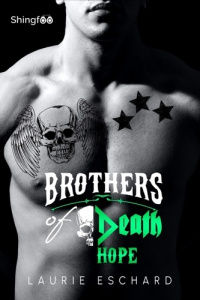 Brothers of Death Tome 3 : Hope - Eschard Laurie
