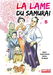 La lame du Samurai Tome 5 - Yamamoto Yasuhito ; Noguchi Taku ; Mistrot Guillau
