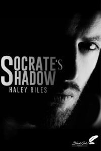 Socrate's shadow - Riles Haley