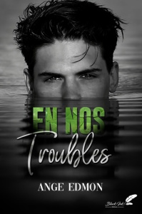 En nos troubles - Edmon Ange
