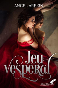 Jeu vespéral - Arekin Angel