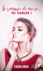 La romance de ma vie.. tu parles ! (poche) - Anah Farah