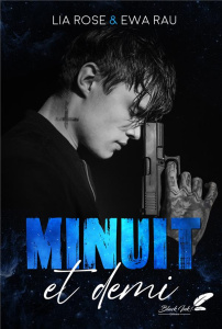 Minuit et demi - Rose Lia ; Rau Ewa