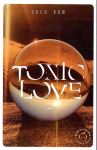 Toxic Love Tome 3 - Row Coco