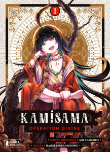 Kamisama. Opération Divine Tome 1 - Akashiro Aoi ; Hangetsubansonsho