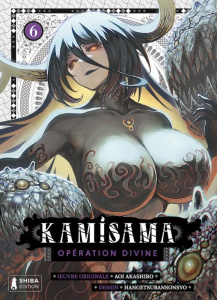 Kamisama - Opération Divine Tome 6 - Akashiro Aoi ; Hangetsubansonsyo