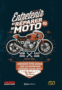 Entretenir et réparer sa moto. Tome 2, aménager votre garage, tous les entretiens, préparer votre mo - Bullot Damien