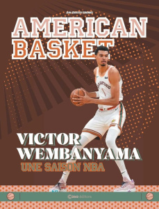 American Basket. Victor Wembayana, une saison NBA - Fernandes Jean-Sébastien
