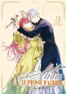 Anna et le prince d'Albion Tome 3 - Ogura An ; Herbin Eléa