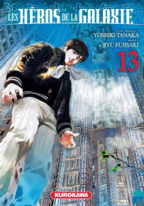 Les héros de la galaxie Tome 13 - Tanaka Yoshiki ; Fujisaki Ryu ; Takeda Jun'ichi
