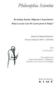 Philosophia Scientiae N° 28-2/2024 : Revisiting Stanley Milgram's Experiment : What Lessons Can We - Künstler Raphaël ; Ludwig Pascal ; Zielinska Anna