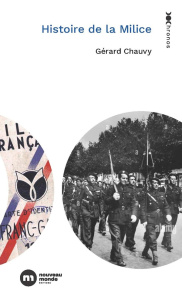 Histoire de la milice - Chauvy Gérard
