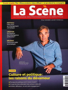 La Scène N° 111, décembre-janvier-février 2024 : Culture et politique : les raisons du désamour - Planson Cyrille