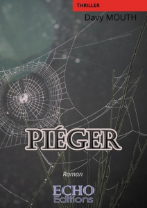 Piéger - Mouth Davy