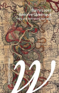 Reecrire amerique. Après le nouveau monde - Lopez Barry