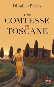 Une comtesse en Toscane - Jefferies Dinah ; Jaubert Agnès