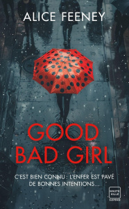 Good Bad Girl - Feeney Alice