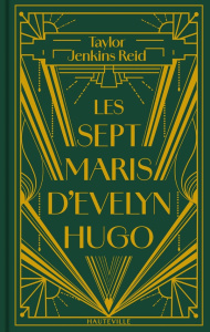 Les Sept Maris d'Evelyn Hugo. Edition collector - Reid Taylor Jenkins ; Guillaume Nathalie