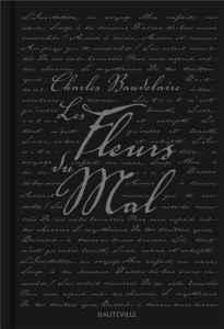 Les Fleurs du Mal. Edition de 1861 suivie des "pièces condamnées" - Baudelaire Charles