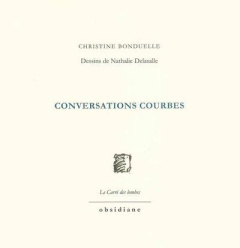 Conversations courbes - Bonduelle Christine ; Delasalle Nathalie