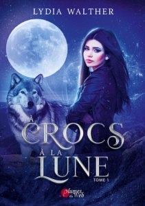 A crocs à la lune Tome 1 - Walther Lydia