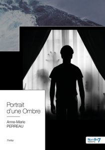 Portrait d'une ombre - Perreau Anne-Marie