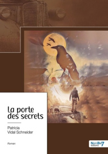 La porte des secrets - Vidal Schneider Patricia