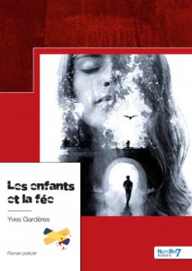 Les enfants et la fée - Gardères Yves