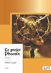 Le projet Phoenix - Louaizil Patrick