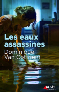 Les eaux assassines - Van Cotthem Dominique