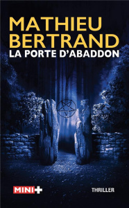 La porte d'Abaddon - Bertrand Mathieu