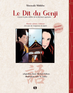 Le Dit du Genji - Shikibu Murasaki ; Takita Inko Ai ; Wilson Sean Mi