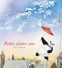 Petits contes zen - Muth Jon J ; Vuraler Célin