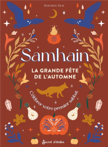 Samhain. Le nouvel an des sorcières - Dovergne Sidonie ; Alzieu Alexandra