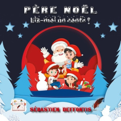 Père Noël Lis-moi un conte ! - Editions Rouge noir